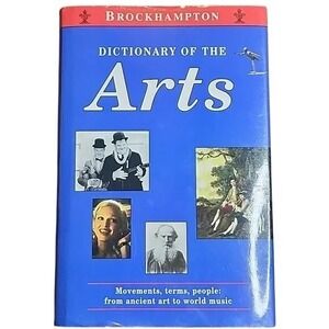 Brockhampton Dictionary of the‎ Arts - Hardcover